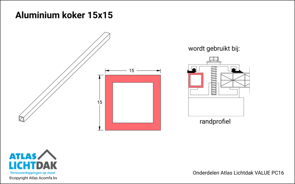 Kokerprofiel 15x15 16mm Atlas Lichtdak Value